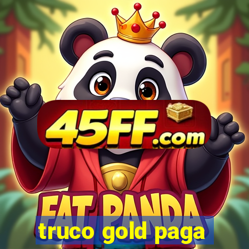 truco gold paga